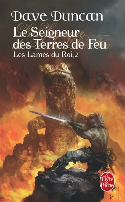 Les lames du roi. Vol. 2. Le seigneur des terres de feu