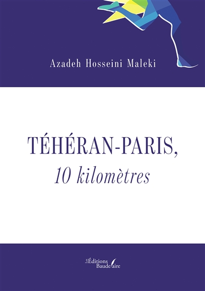 Téhéran : Paris, 10 kilomètres