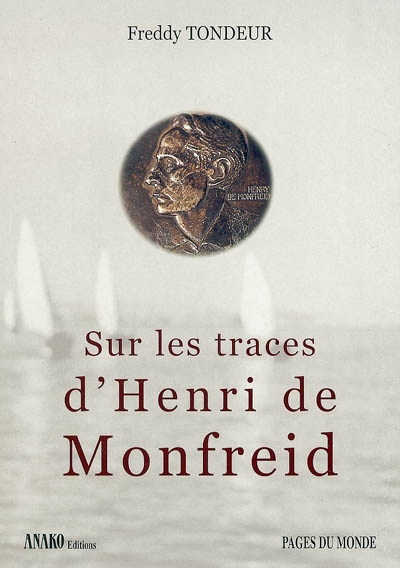 Sur les traces d'Henri de Monfreid