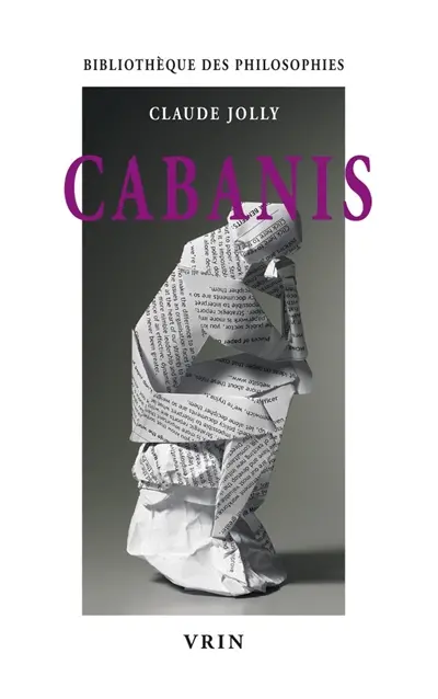 Cabanis : l'idéologie physiologique