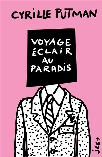 Voyage Eclair au Paradis : - Edition Rose