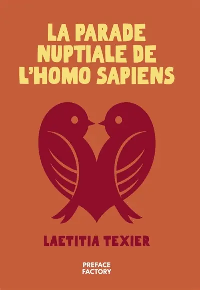 La parade nuptiale de l'Homo sapiens