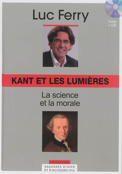 Kant et les Lumières : la science et la morale
