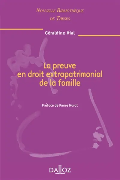 La preuve en droit extrapatrimonial de la famille : 2008