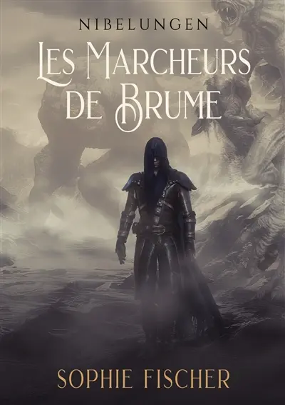 Les Marcheurs de Brume : Nibelungen 1