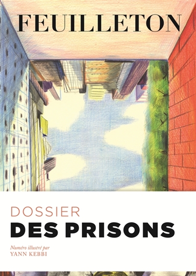 Feuilleton, n° 12. Des prisons