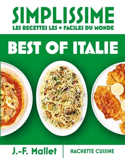 Simplissime, les recettes les + faciles du monde : best of Italie