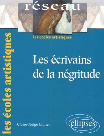 Les écrivains de la négritude