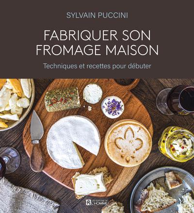Fabriquer son fromage...