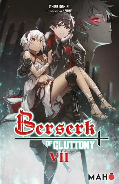 Berserk of gluttony. Vol. 7