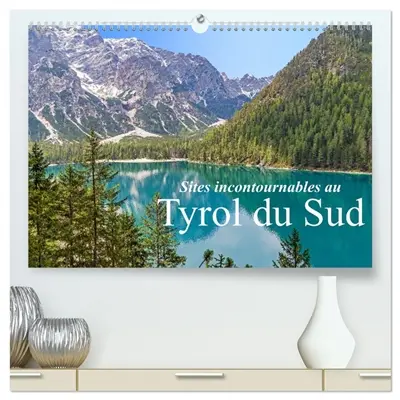 Sites incontournables au Tyrol du Sud (Calendrier mural 2026 DIN A2 vertical) calendrier de bureau : Découvrez la beauté exceptionnelle du Tyrol du Sud
