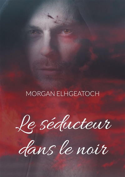 Le séducteur dans le noir :...