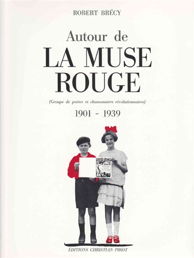 Autour de la Muse rouge :...