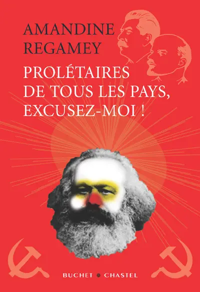 Prolétaires de tous les pays, excusez-moi ! : dérision et politique dans le monde soviétique