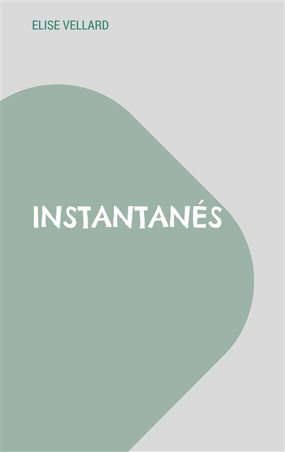Instantanés : Courts toujours