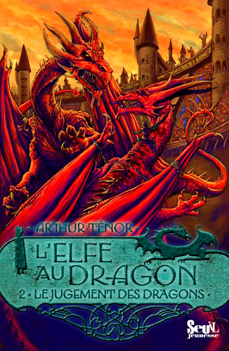 L'elfe au dragon. Vol. 2. Le jugement des dragons