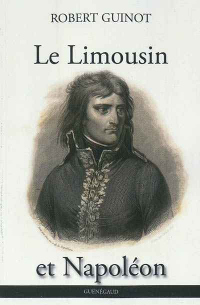 Le Limousin de Napoléon Ier