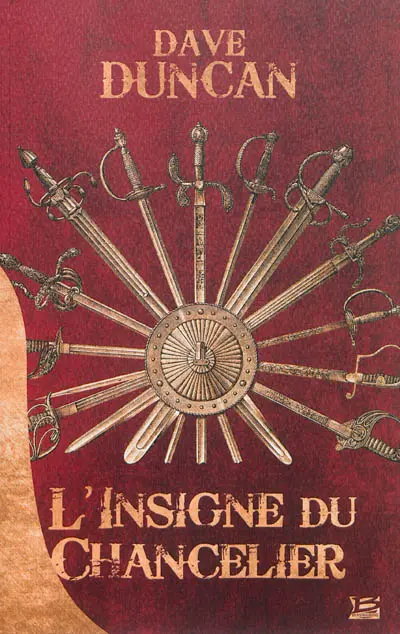 Les Lames du roi. Vol. 1. L'insigne du chancelier