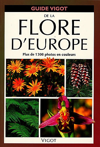 Guide Vigot de la flore d'Europe