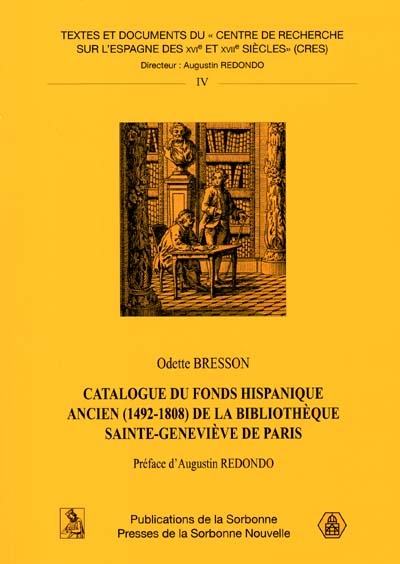 Catalogue du fonds hispanique ancien (1492-1808) de la bibliothèque Sainte-Geneviève de Paris