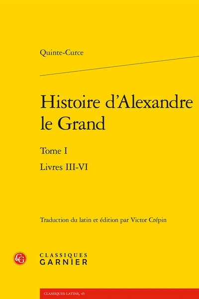 Histoire d'Alexandre le Grand. Vol. 1. Livres III-VI