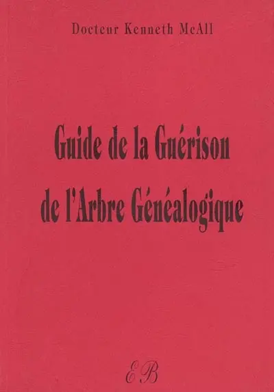 Guide de la guérison de l'arbre généalogique