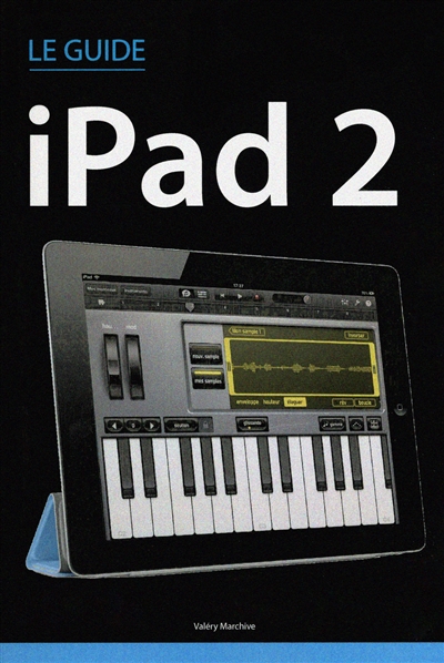 Le guide iPad 2