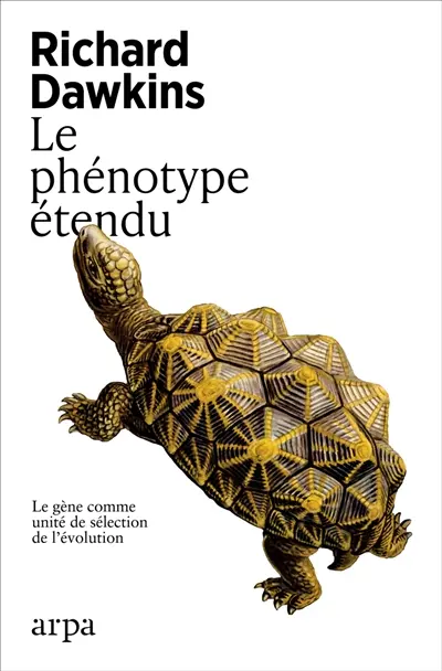 Le phénotype étendu : le gène comme unité de sélection de l'évolution