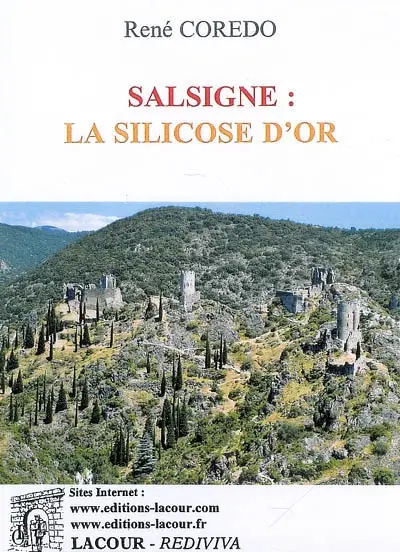 Salsigne : la silicose d'or