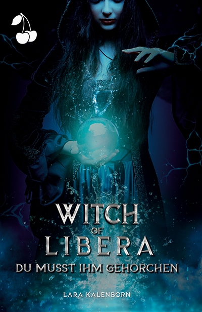 Witch of Libera : Du musst ihm gehorchen