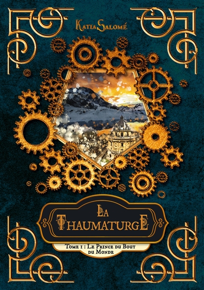 La Thaumaturge : Tome 1 :...