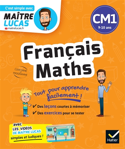 français, maths cm1, 9-10 ans : tout pour apprendre facilement ! : conforme au programme