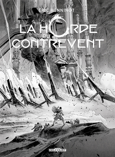 La horde du contrevent....
