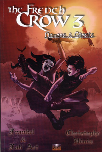 The french crow. Vol. 3. Demons & ghosts