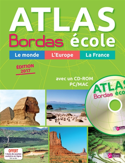 Atlas Bordas école : le monde, L'europe, la France