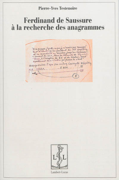 Ferdinand de Saussure à la recherche des anagrammes