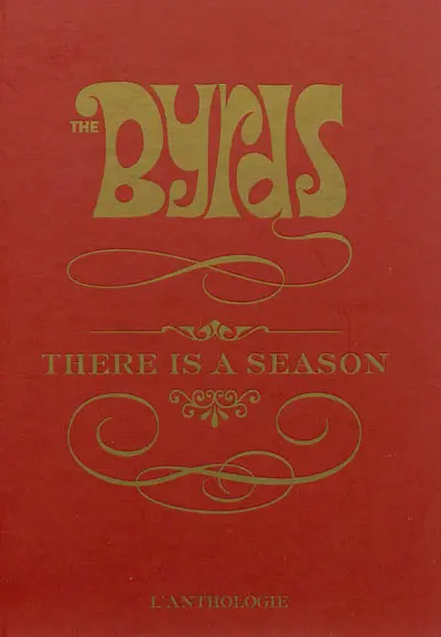 The Byrds : there is a season : l'anthologie