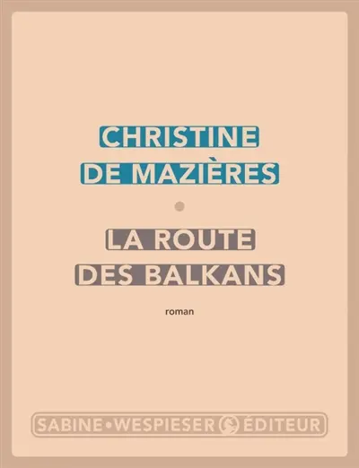 La route des Balkans