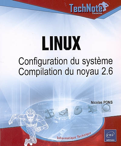 Linux : configuration du système, compilation du noyau 2.6