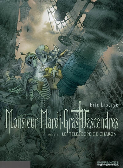 Monsieur Mardi-Gras Descendres. Vol. 2. Le télescope de Charon