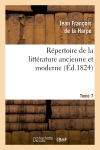 Répertoire de la littérature ancienne et moderne. T7