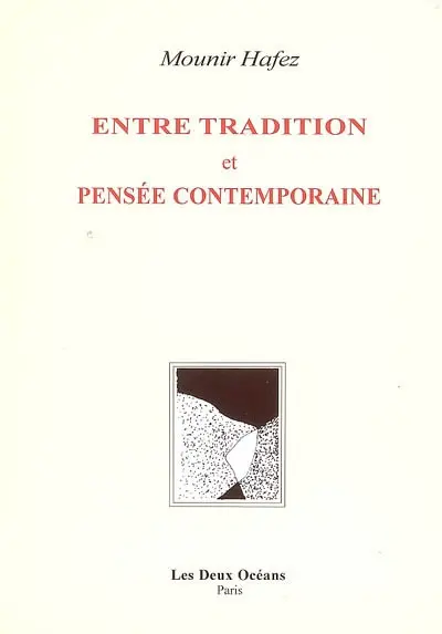 Entre tradition et pensée contemporaine