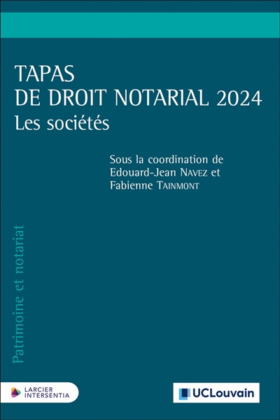 Tapas de droit notarial 2024 : les sociétés