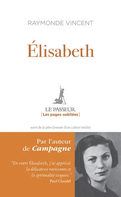 Elisabeth. Le père : inédit