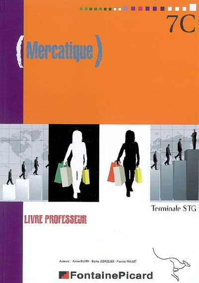 Mercatique, terminale STG : livre du professeur