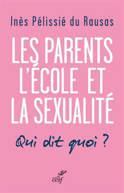 Les parents, l'école et la sexualité : qui dit quoi ?