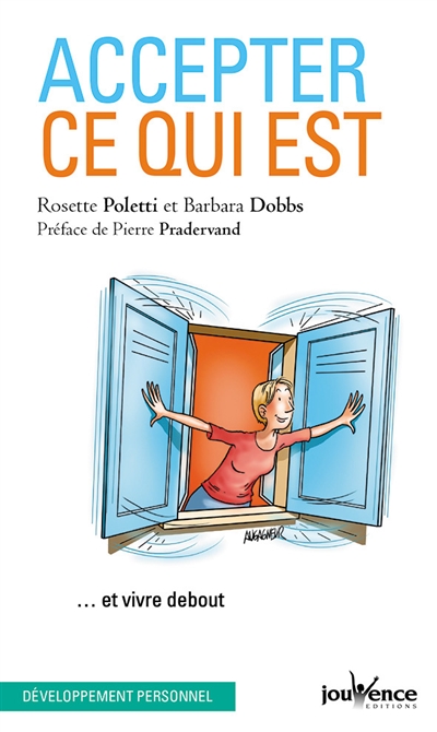 Accepter ce qui est... et...