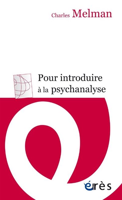 pour introduire à la psychanalyse : séminaire inédit