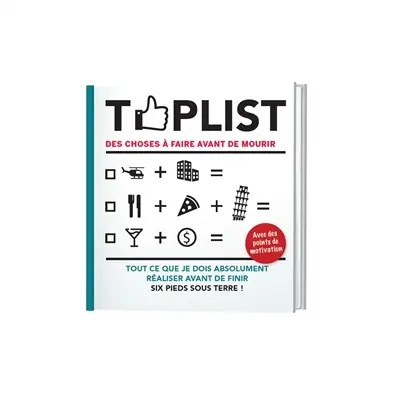 T*plist des choses à faire avant de mourir