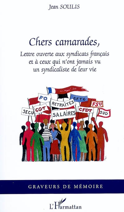 Chers camarades, lettre ouverte aux syndicats français et à ceux qui n'ont jamais vu un syndicaliste de leur vie